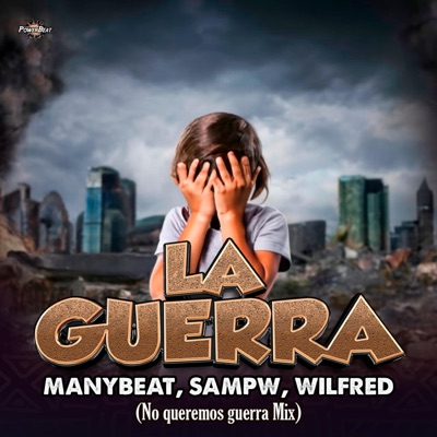 La Guerra (No Queremos Guerra Mix) - Single