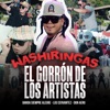 El Gorrón De Los Artistas (feat. Los Cervantez) - Single