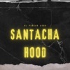 Santacha Hood - Single