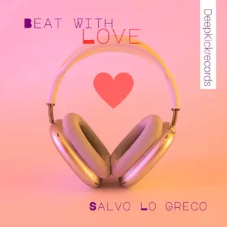 Beat WithLove by Salvo Lo Greco song reviws