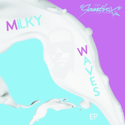 Milky Waves - EP