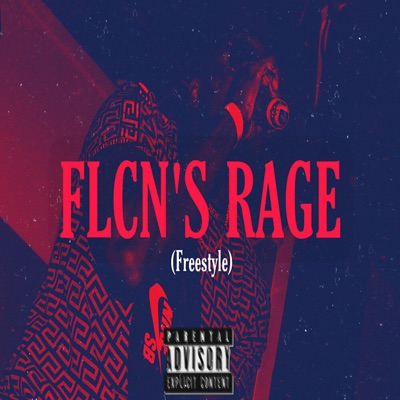 Flcn's Rage (Freestyle) - Single