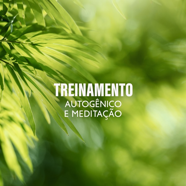 Treinamento Autogênico e Meditação