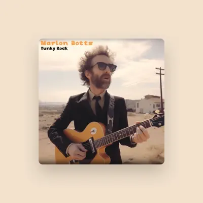 Listen to Marlon Botts, watch music videos, read bio, see tour dates & more!