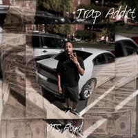 Trap Addict - Single - OTS Floyd