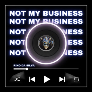 Not My Business - Single
