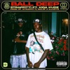 BALL DEEP (feat. Kida Kudz) - Single