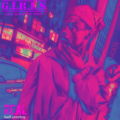 G.I.R.L.S (Game In Real Life Status (Real) - EP