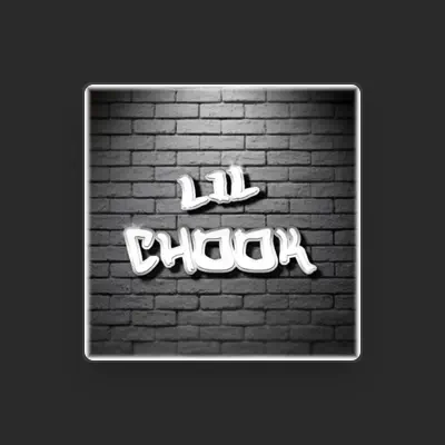 收听 Lil Chook、观看音乐视频、阅读小传、查看巡演日期等 ！