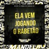 Ela Vem Jogando o Rabetão - Single