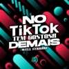 No Tik Tok, Tem Gostosa Demais - Single