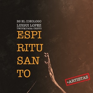 Espíritu Santo (feat. Johan Paulino, Hamilton Solano, Jhoan Cantoral, Ariel Ramirez & Jameson Ramirez)