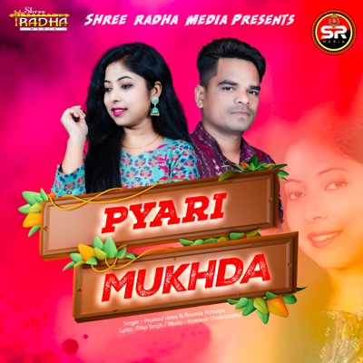 Pyari Mukhda - Single