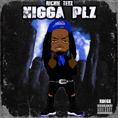 Nigga Plz - Single