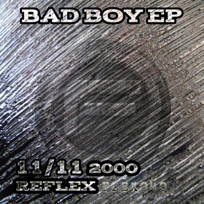 Bad Boy EP (FLEX040)