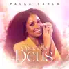 Paola Carla - Operando Deus