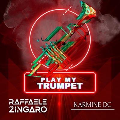 Play My Trumpet (feat. Karmine DC) - Single