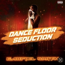 Dance Floor seduction Gabriel smith