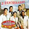 Los Rancheritos del Topo Chico - Varita De Nardo