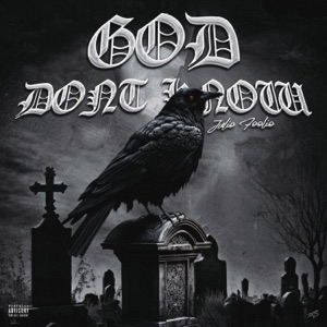 God Don't Know