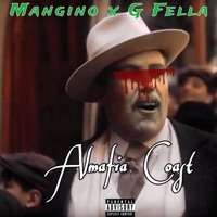 Almafia Coast (feat. G Fella) - Single - Mangino
