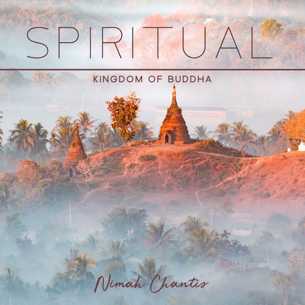 Spiritual Kingdom of Buddha: Positive Energy for Peace of Mind