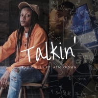 Talkin' (feat. ATM Krown) - Single - PVO Chilly