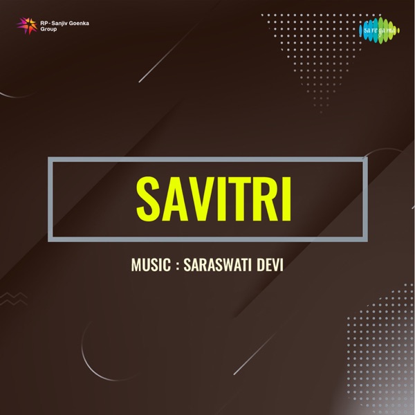Savitri (Original Motion Picture Soundtrack) - EP