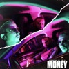 Money - Single (feat. Anu-D) - Single