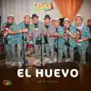 Los Campesinos De Bambamarca - El Huevo De Mi Vecina