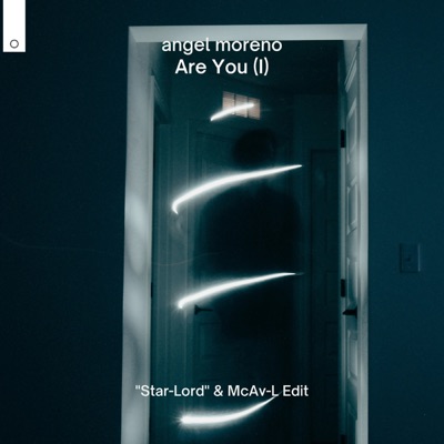 Are You (I) ["Star-Lord" & McAv-L Edit] - Single