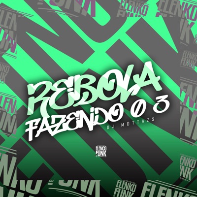 Rebola Fazendo O 3 - Single