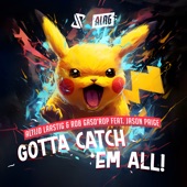 Gotta Catch 'em All (Pokémon Theme) artwork