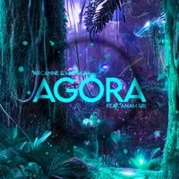 Agora (feat. Anamari) - Single - Arcanne & Maymum