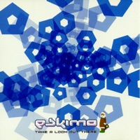 Take a Look out There - Eskimo