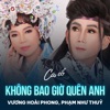 Không Bao Giờ Quên Anh - Single