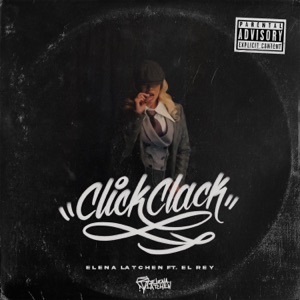 Click Clack (feat. El Rey)