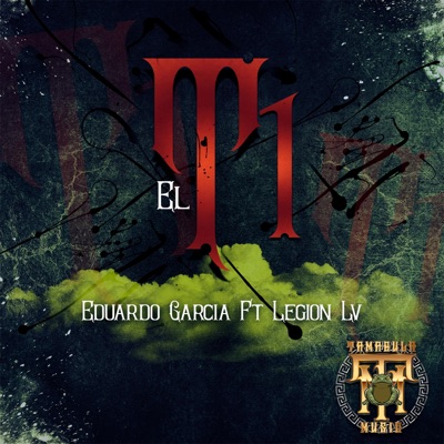 El T1 (feat. Legion LV) - Single