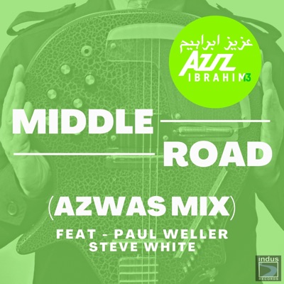 Middle Road (feat. Paul Weller & Steve White) [Azwas Mix] [Azwas Mix] - Single
