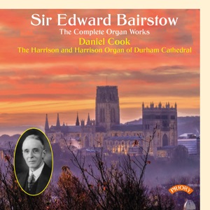 Bairstow: The Complete Organ Works