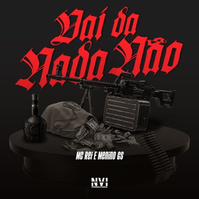 Vai da Nada Não (feat. Dieguinho NVI) - Single