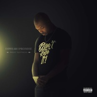 I Swear I Promise (feat. Blaq Thompson) - Single - West Tantrum