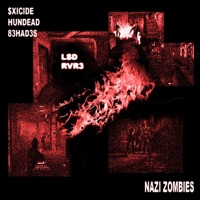 ZOMBIES (feat. HUNDREAD & 83HADES) - Single - $uICIDE