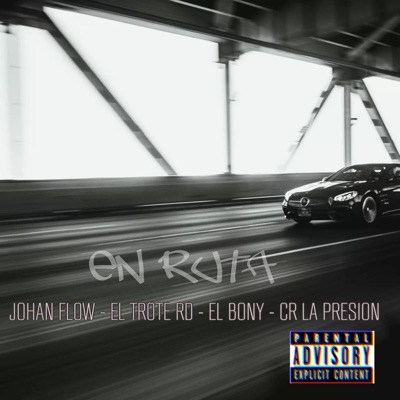 En Ruta (feat. El Trote RD, Cr La Presión & El Bony) - Single