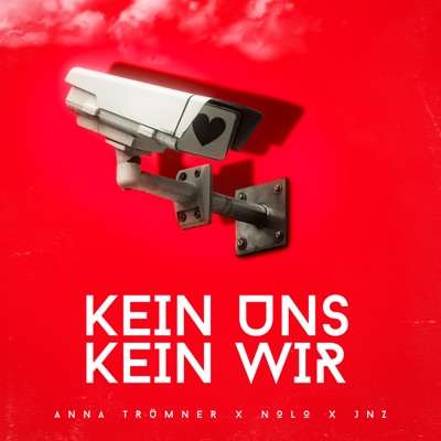 Kein Uns - Kein Wir (feat. Nolo) - Single