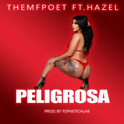 Peligrosa (feat. Hazel) - Single