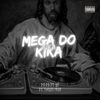 MEGA DO KIKA (feat. Dj Tiaguin Prod) - Single - Dj Dg Do Sn