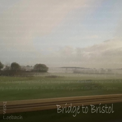 Bridge To Bristol - EP
