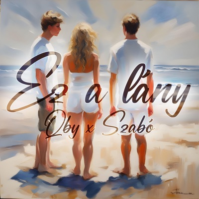 Ez a lány (feat. Qby) - Single