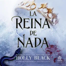La reina de nada : Los habitantes del aire, 3 (The Folk of the Air Series) (Los habitantes del aire)